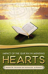 Impact of the Qur’an in mending hearts